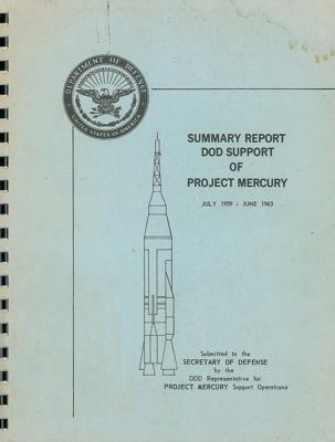 Lot #3053 Project Mercury: Department of Defense Support Summary Report