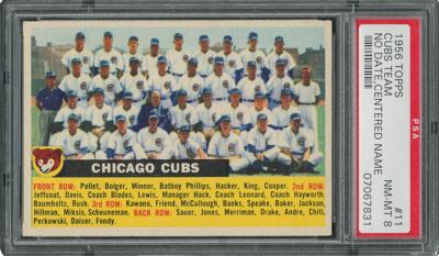 Lot #928 1956 Topps #11 Cubs Team (Name Centered) - PSA NM-MT 8 - Ten Higher! - Image 1