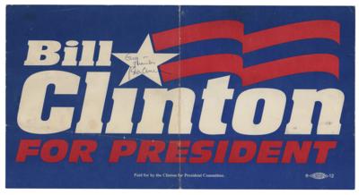 Lot #7121 Bill Clinton Signed Campaign Sign