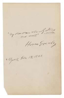Lot #300 Horace Greeley Autograph Quotation Signed - Image 1