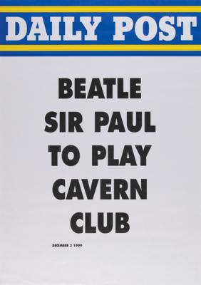 Lot #2037 Paul McCartney 1999 Daily Post Newspaper Poster for the Cavern Club Return Concert