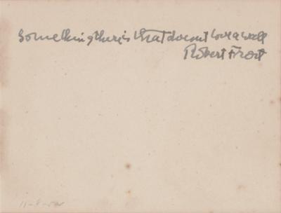 Lot #539 Robert Frost Autograph Quotation Signed