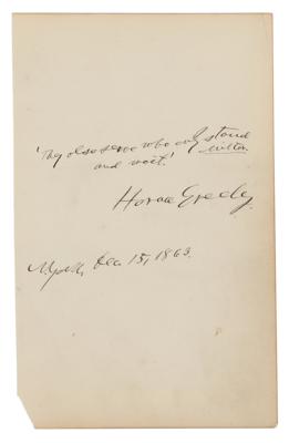 Lot #211 Horace Greeley Autograph Quotation Signed