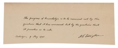 Lot #157 Arthur Eddington Autograph Quote Signed