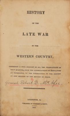 Lot #272 Robert B. McAfee: History of the Late War in the Western Country - Image 2