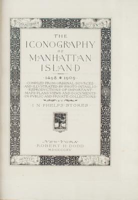 Lot #255 I. N. Phelps Stokes: The Iconography of Manhattan Island - Image 3