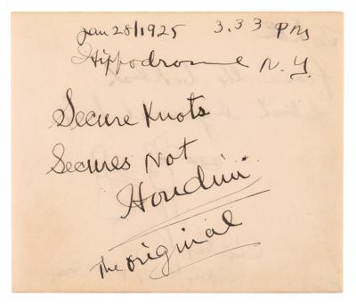 Lot #579 Harry Houdini Autograph Quotation Signed: "Secure Knots Secures Not" - Image 1