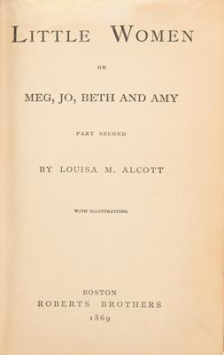 Lot #546 Louisa May Alcott: Little Women, Part Second (First Edition) - Image 2