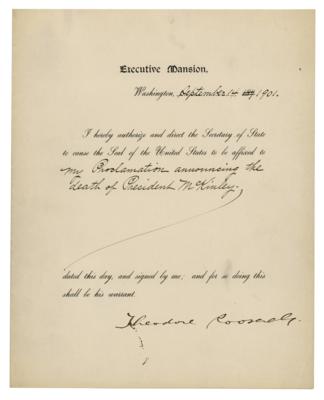Lot #24 President Theodore Roosevelt Delivers His First Proclamation, Announcing the Death of William McKinley