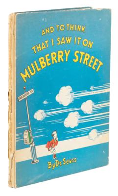 Lot #475 Dr. Seuss: And to Think That I Saw It on Mulberry Street (First Edition)