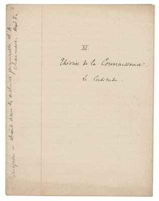 Lot #106 Henri Bergson Handwritten Manuscript on 'Theories of Knowledge' - Image 1