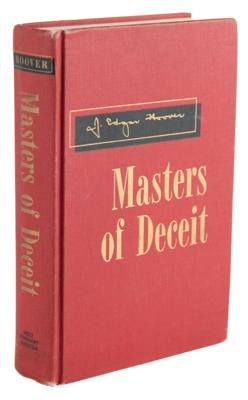 Lot #122 J. Edgar Hoover Signed Book - Masters of Deceit - Image 1