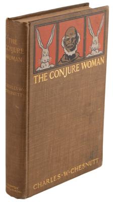 Lot #6076 Charles W. Chesnutt: The Conjure Woman