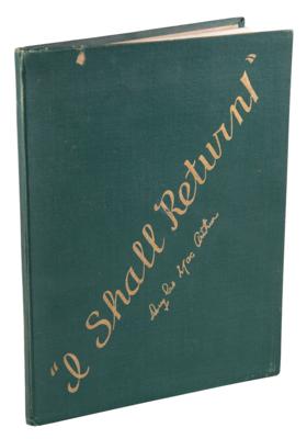 Lot #250 Douglas MacArthur Specially Printed 'I Shall Return' Book - presented as a gift to staff members during the Philippines Campaign - Image 1