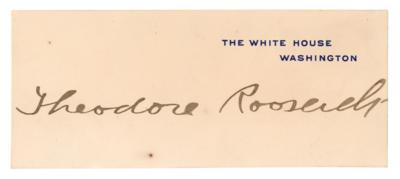 Lot #120 Theodore Roosevelt Signed White House Card - Image 1