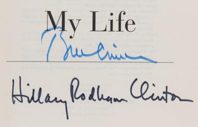 Lot #58 Bill and Hillary Clinton Signed Book - My Life - Image 2