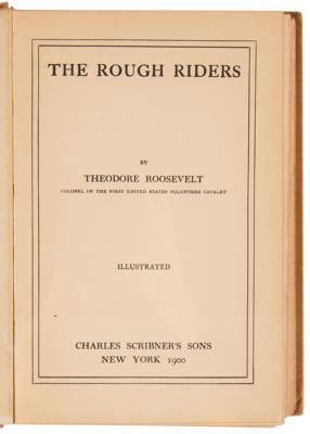Lot #25 Theodore Roosevelt Signed 'The Rough Riders' Book as President - "Don’t flinch, don’t foul, hit the line hard!" - Image 5
