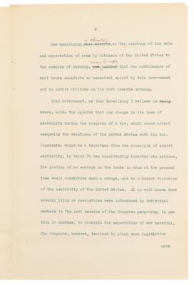 Lot #45 Woodrow Wilson Hand-Corrected Typed Letter Draft on U.S. Neutrality in WWI, Denying Allegations Regarding “the sale and exportation of arms by citizens of the United States to the enemies of Germany” - Image 7