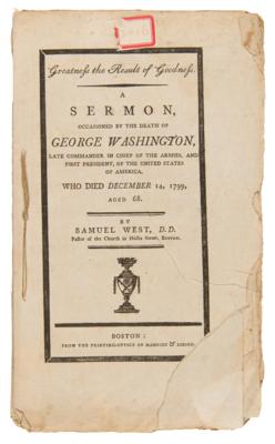 Lot #125 George Washington: ‘Greatness the Result of Goodness. A Sermon, Occasioned by the Death of George Washington’ Pamphlet by Samuel West - Image 1