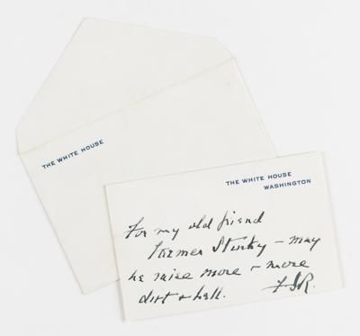 Lot #33 Franklin D. Roosevelt Signed White House Card: "For my old friend Farmer Stinky—may he raise more & more dirt & hell" - Image 1