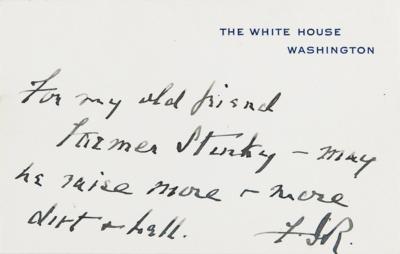 Lot #33 Franklin D. Roosevelt Signed White House Card: "For my old friend Farmer Stinky—may he raise more & more dirt & hell" - Image 2