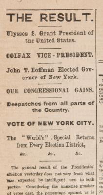 Lot #97 U. S. Grant: The World Newspaper from November 4, 1868 - Results of the 1868 United States Presidential Election - Image 2