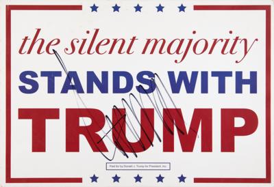 Lot #67 Donald Trump Signed 'The Silent Majority' 2016 Presidential Campaign Sign - Image 1