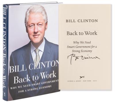 Lot #46 Bill Clinton Signed Book - Back to Work - Image 1