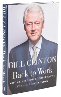 Lot #46 Bill Clinton Signed Book - Back to Work - Image 3