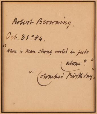 Lot #465 Robert Browning Autograph Quotation Signed - Image 2