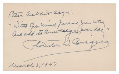 Lot #467 Thornton Burgess Autograph Quotation Signed from Peter Rabbit - Image 1