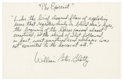 Lot #461 William Peter Blatty Autograph Quotation Signed from The Exorcist: "Like the brief doomed flare of exploding suns that registers dimly on blind men's eyes, the beginning of the horror passed almost unnoticed" - Image 1