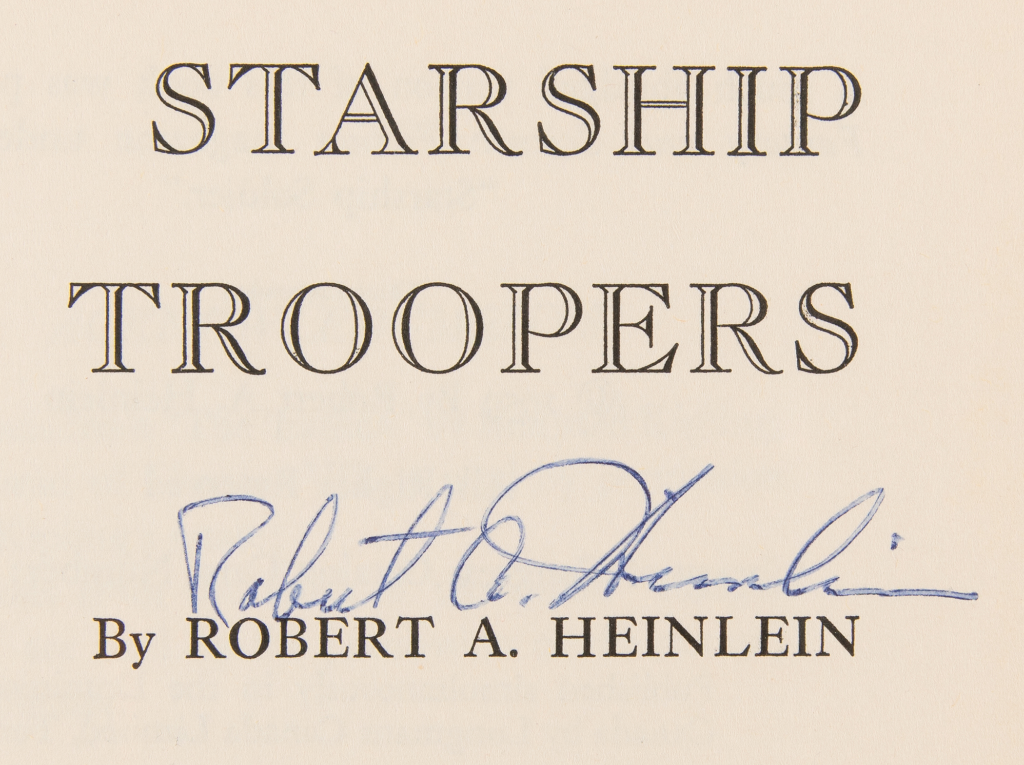 Robert A. Heinlein Twice-Signed Book - Starship Troopers Robert A. Heinlein Twice-Signed Book - Starship Troopers