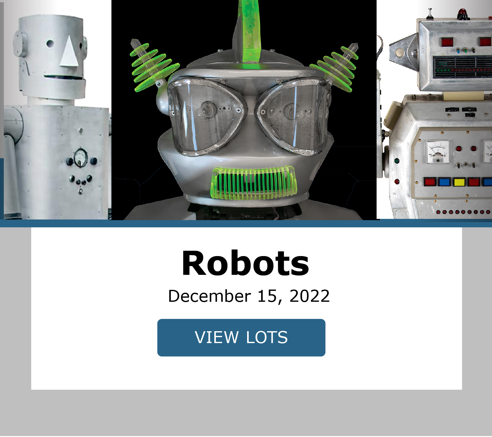 Science and Technology featuring Robots. Bidding closes December 15. Bid Now!