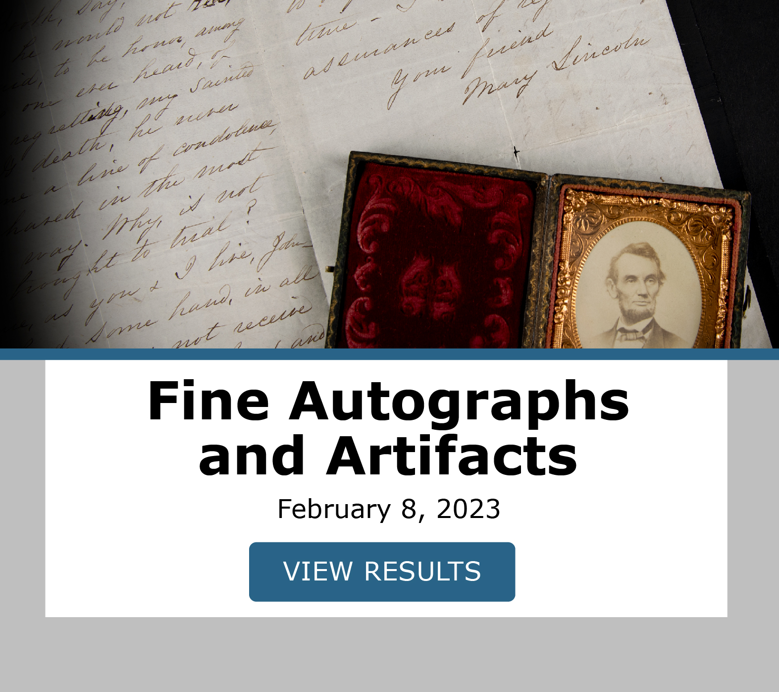 Fine Autographs and Artifacts Featuring Presidents. Bidding closed February 8, 2023. View Lots!