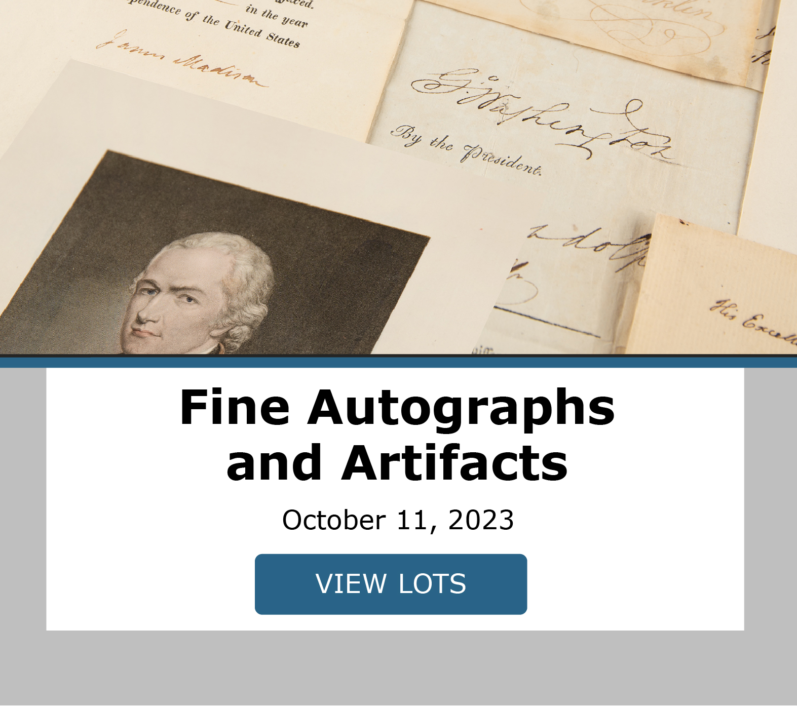 Fine Autographs and Artifacts. Bidding closes October 11th. 