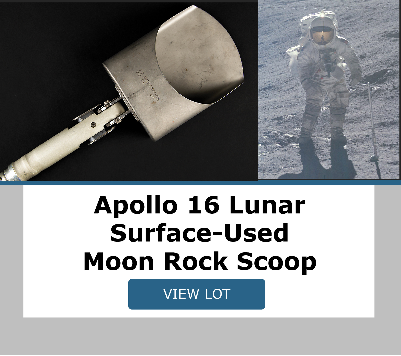 Apollo 16 Lunar Surface-Used Moon Rock Scoop - From the Personal Collection of Charlie Duke