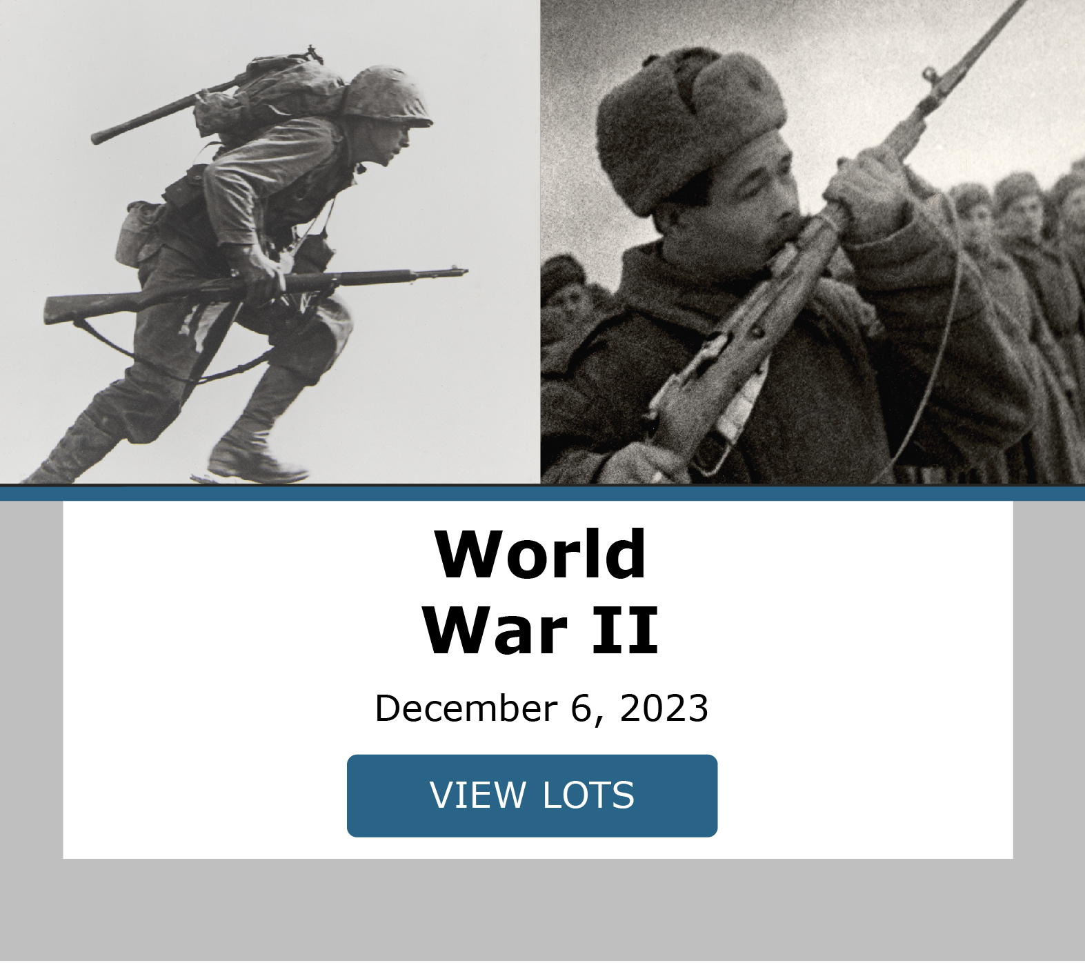 World War II. Bidding closes December 6th. View Lots!