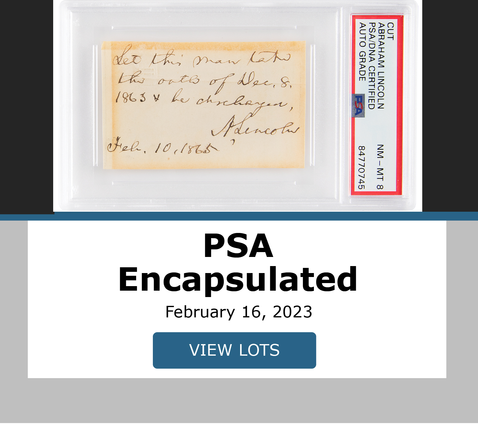 PSA Encapsulated Auction. Bidding closes February 16, 2023. Bid Now!