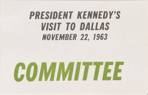 Lot #14 John F. Kennedy Dallas Visit Committee Badge