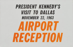 Lot #9076 John and Jacqueline Kennedy Dallas Love Field Reception Badge - Image 2