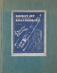 Lot #4040  Rocket-Jet and Missile Engineering Book