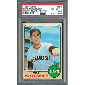 Lot #8113  1968 Topps #400 Mike McCormick Extremely Rare White Letter - PSA NM-MT+ 8.5 - Image 1