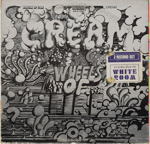 Lot #4407  Cream Signed 'Wheels of Fire' Album