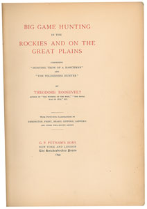 Lot #4071 Theodore Roosevelt Signed Book: 'Big Game Hunting in the Rockies and on the Great Plains' - Image 4