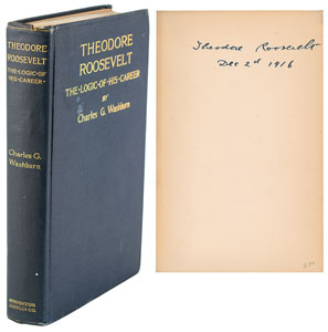 Lot #4072 Theodore Roosevelt Signed Book: 'The Logic of His Career' - Image 1
