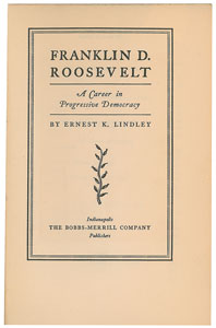 Lot #4087 Franklin D. Roosevelt Signed Book: 'A Career in Progressive Democracy' - Image 3