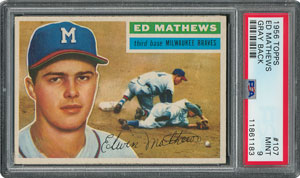 Lot #6119  1956 Topps #107 Ed Mathews - PSA MINT 9 - one Higher! - Image 1