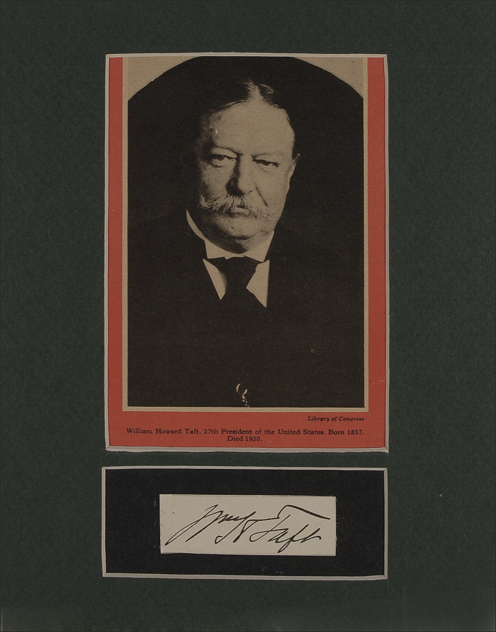 Lot #178 William H. Taft