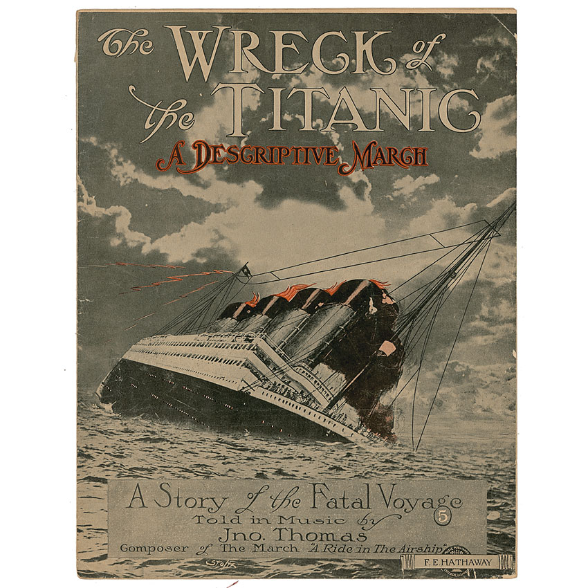 Lot #1784 The Wreck of the Titanic